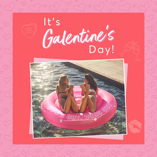 Let's Celebrate Galentine's Day