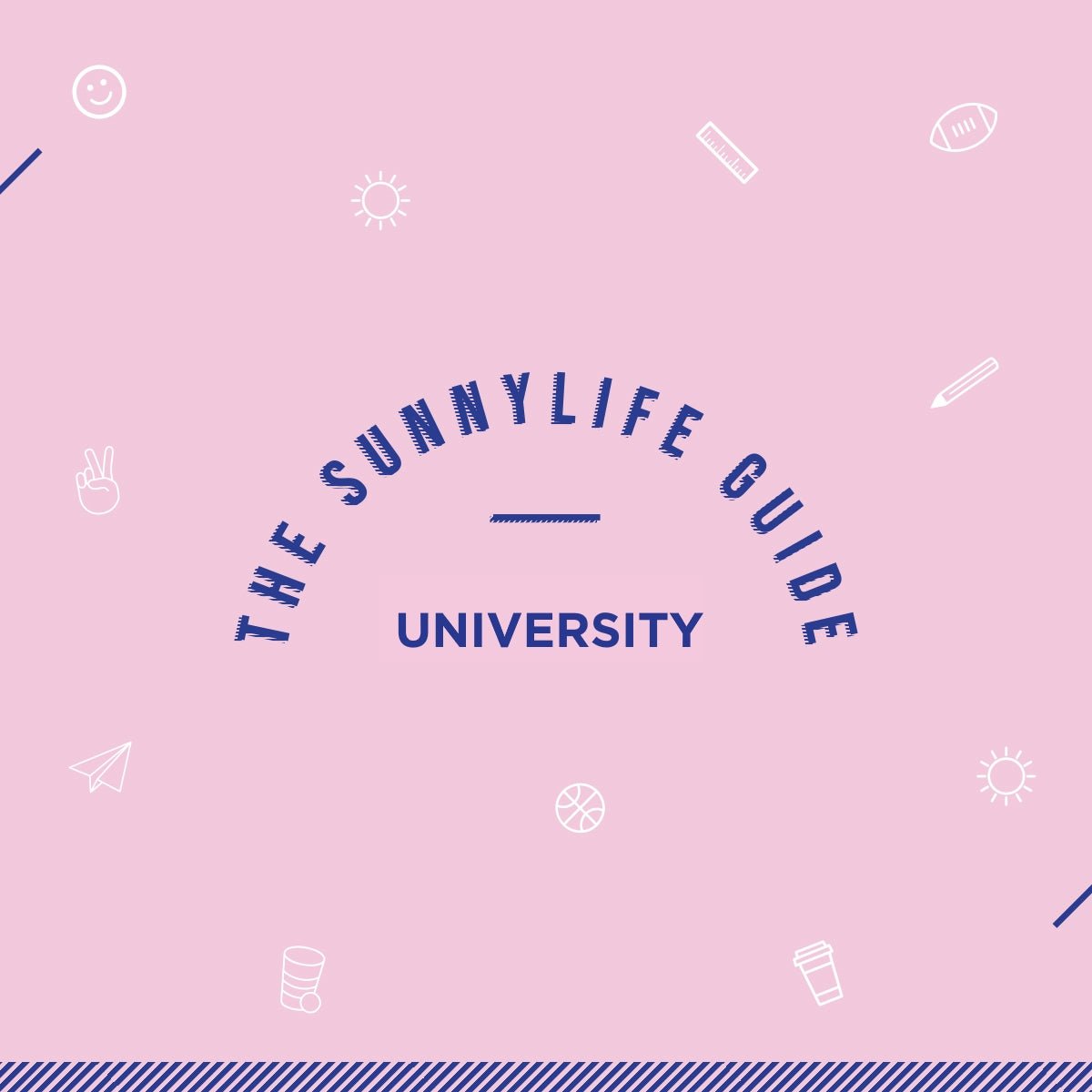 The Sunnylife Guide | University - SUNNYLiFE EU